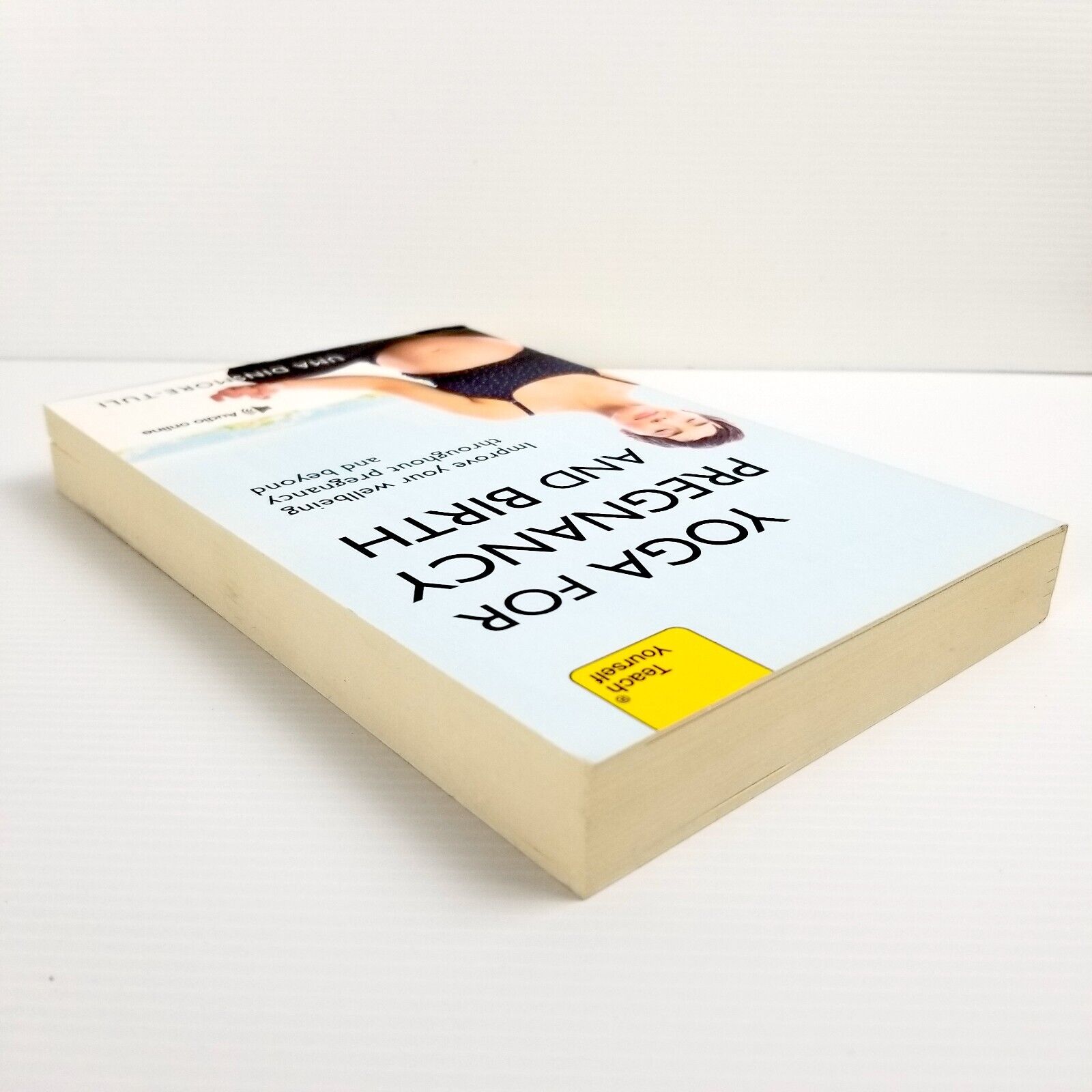 Yoga For Pregnancy And Birth: Teach Yourself by Uma Dinsmore-Tuli Paperback 2010