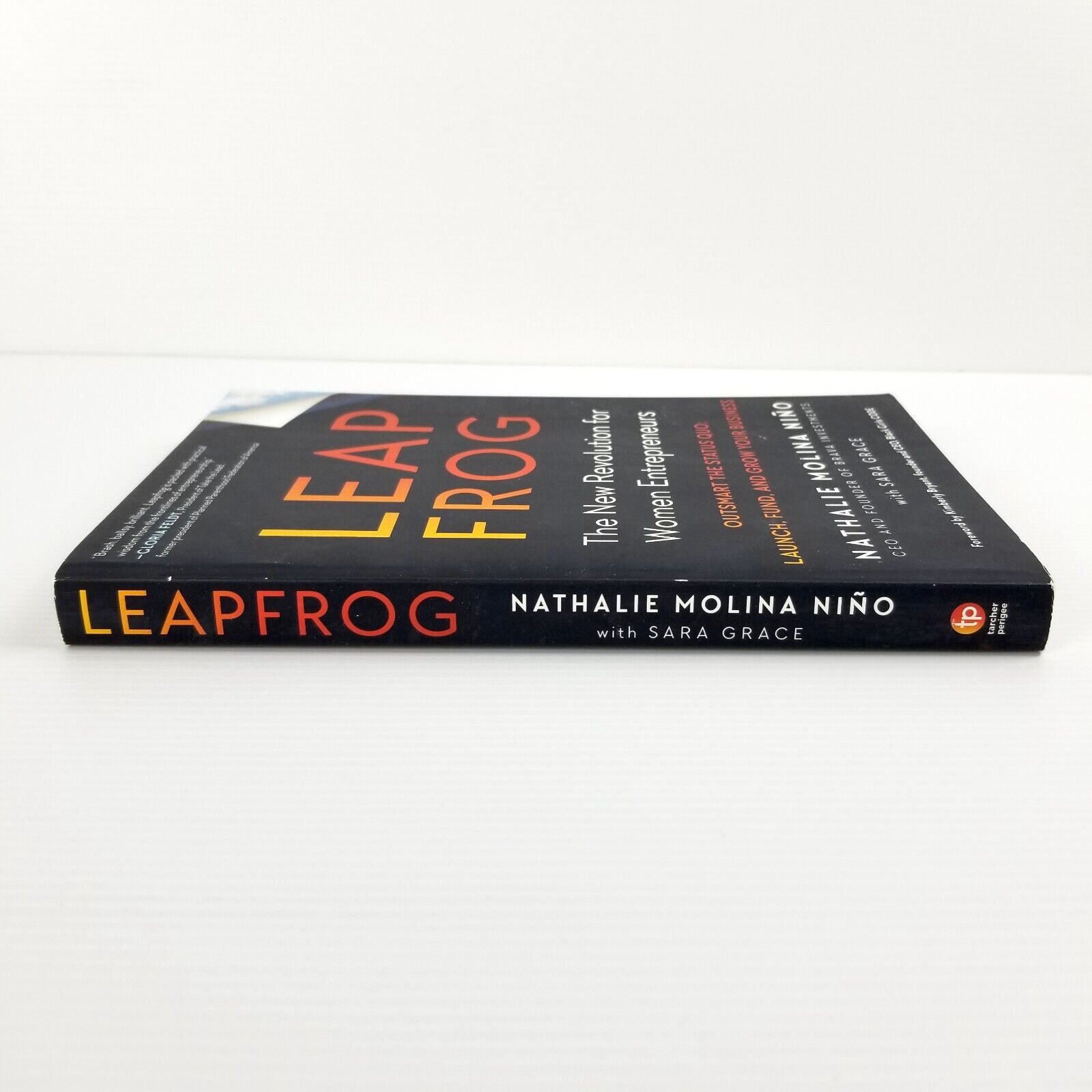 Leapfrog: The New Revolution for Women Entrepreneurs by Sara Grace Nathalie Nino