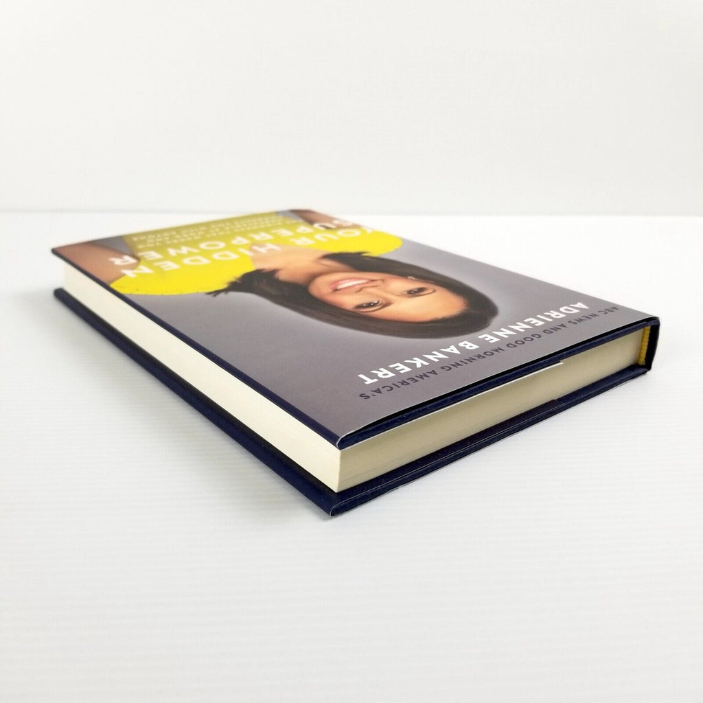 Your Hidden Superpower The Kindness That Makes You Unbeatable at Work A. Bankert