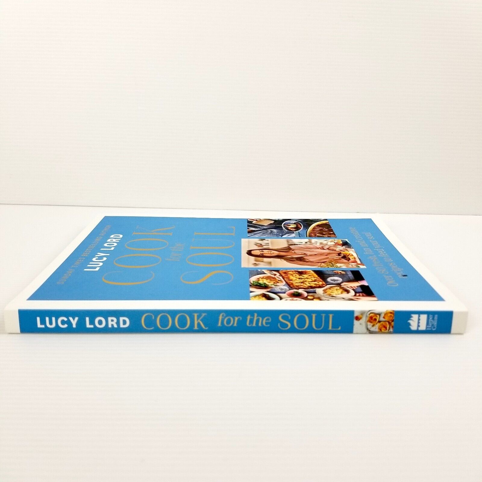 Cook for the Soul: Over 80 Fresh, Fun and Creative Recipes to Feed Your Soul