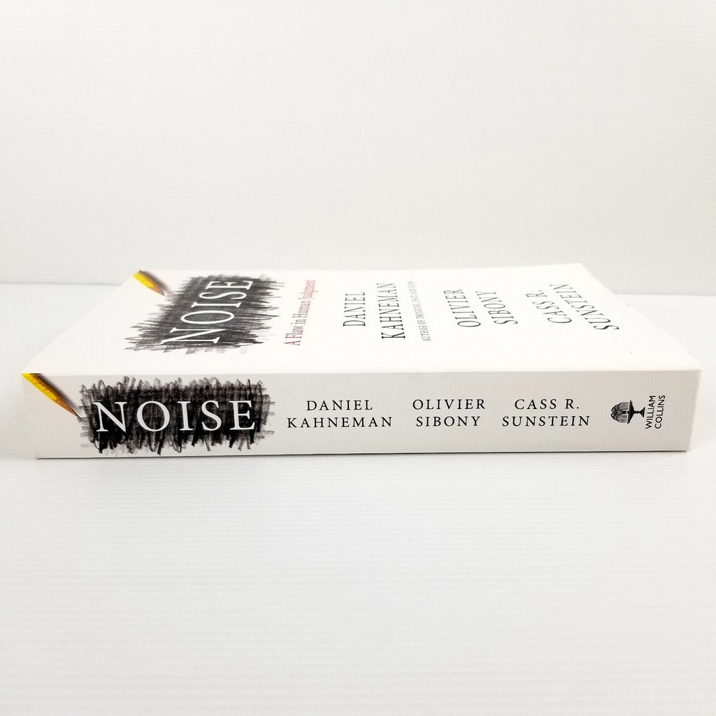 Noise by Olivier Sibony, Daniel Kahneman, Cass R. Sunstein (Paperback, 2021)
