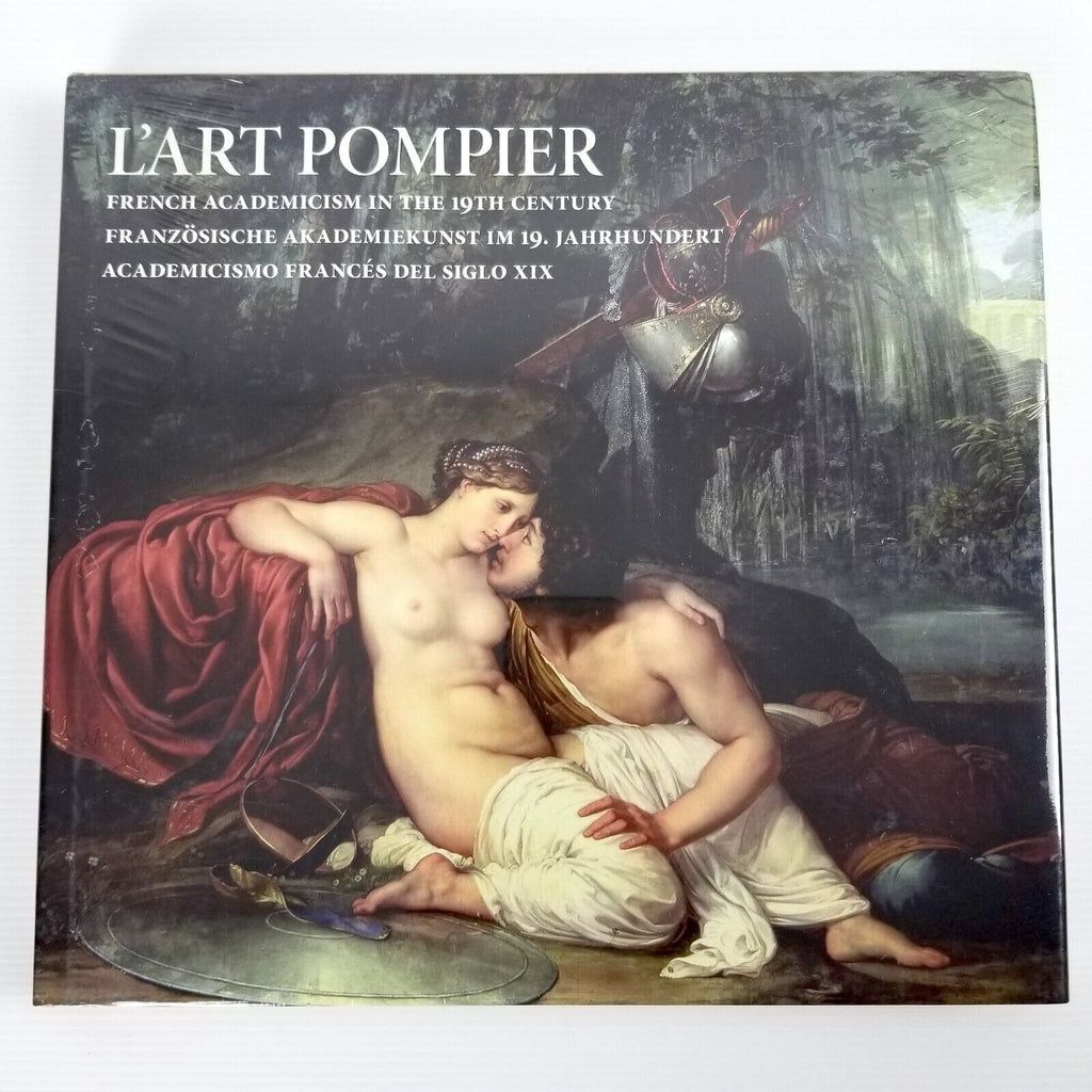 L'Art Pompier: French Academicism in the 19th Century (Hardcover, Jan 2018) Art