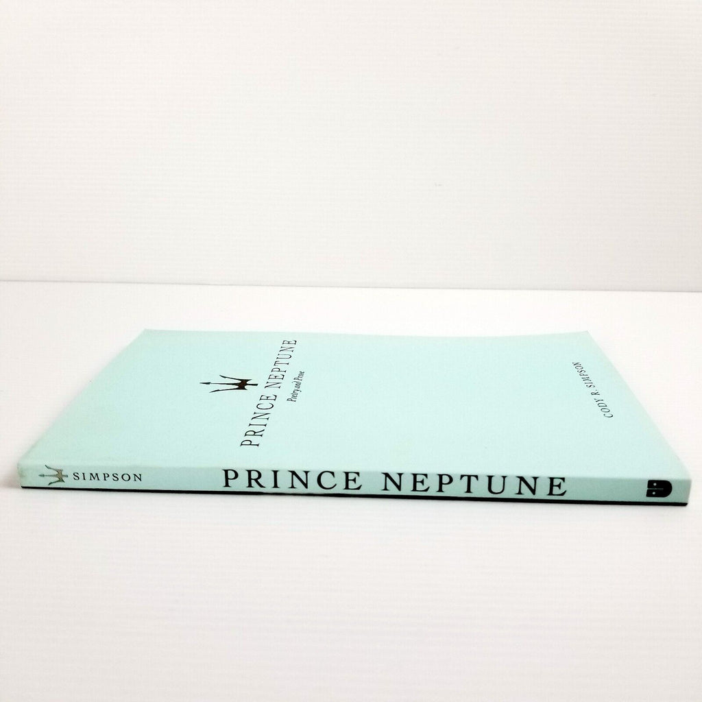 Prince Neptune: Poetry and Prose by Prince Neptune, Cody R. Simpson Paperback