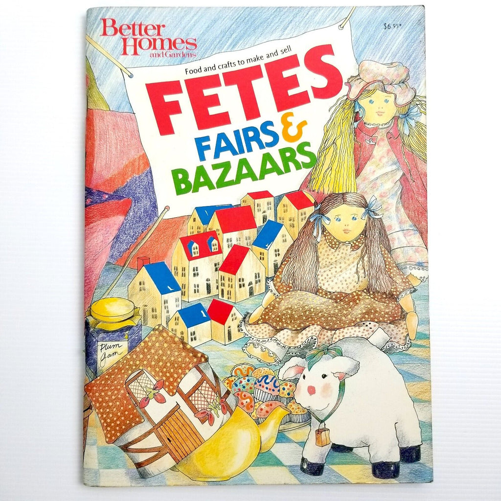 Vintage Better Homes and Gardens Fetes Fairs Bazaars Food Crafts Book Paperback