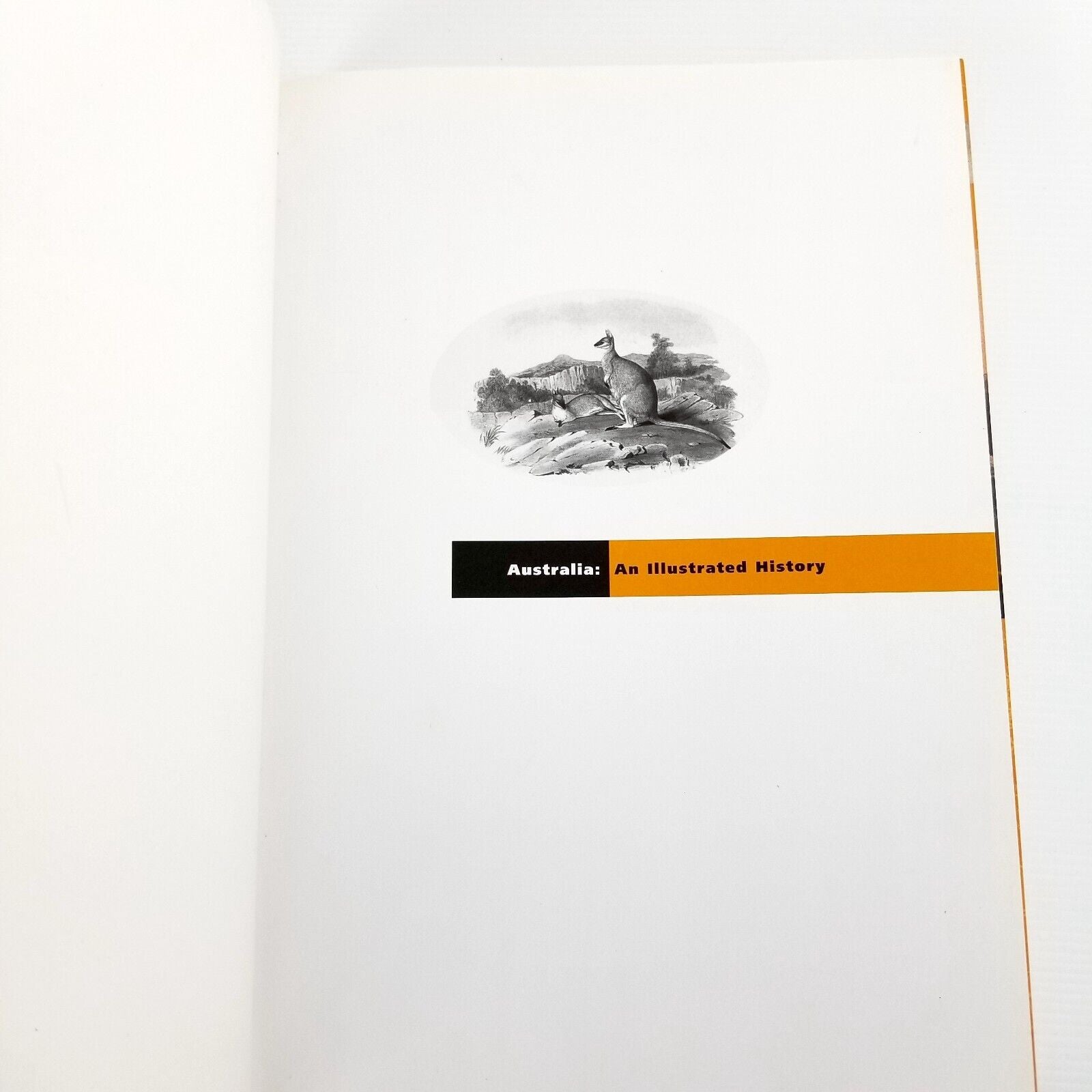 Illustrated History Of Australia From Dreamtime To The New Millennium Macdougall