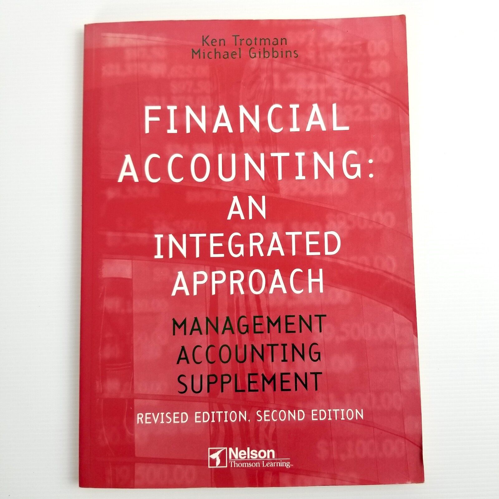Financial Accounting: An Integrated Approach by M. Gibbons, K. Trotman Paperback