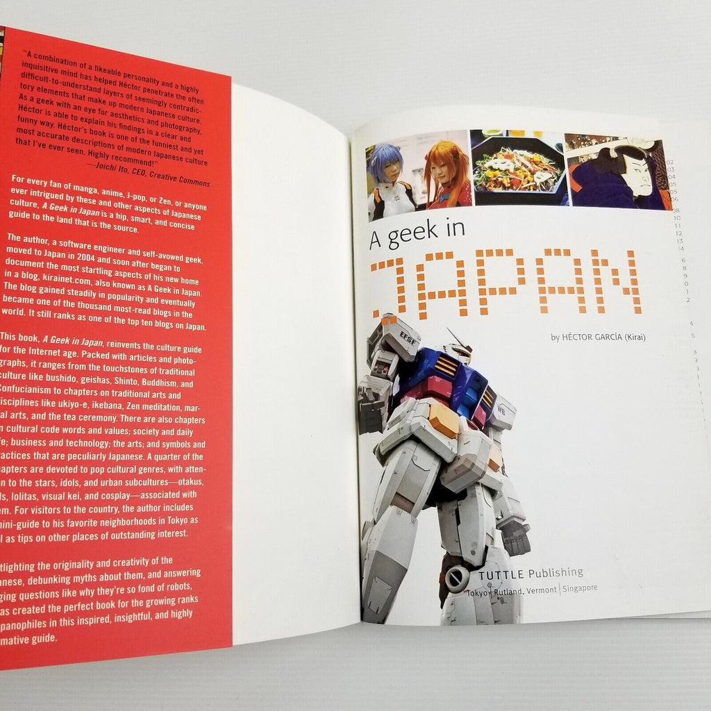 Geek in Japan: Discovering the Land of Manga, Anime, Zen & Tea by Hector Garcia