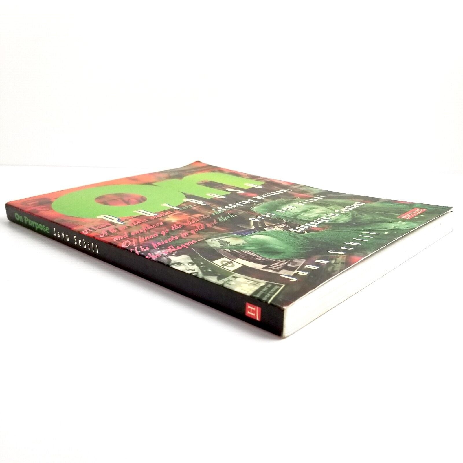 On Purpose: Studying Written Oral and Visual Language in Context PB 1996 1st Ed