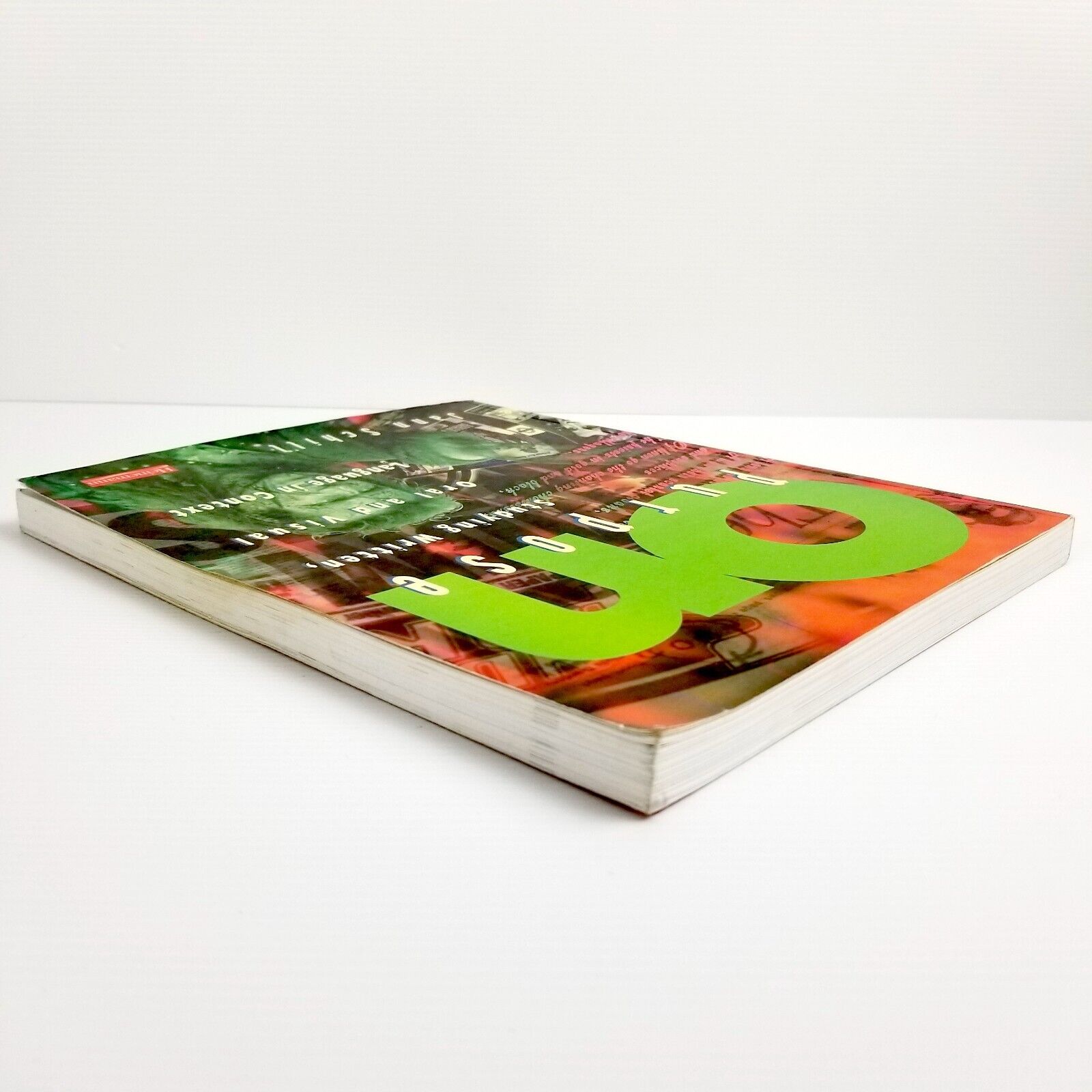 On Purpose: Studying Written Oral and Visual Language in Context PB 1996 1st Ed