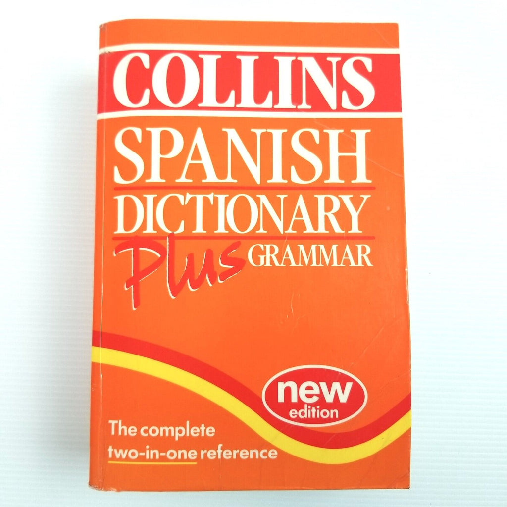 Collins Spanish Dictionary Plus Grammar 2nd Edition, Paperback 2000 Languages