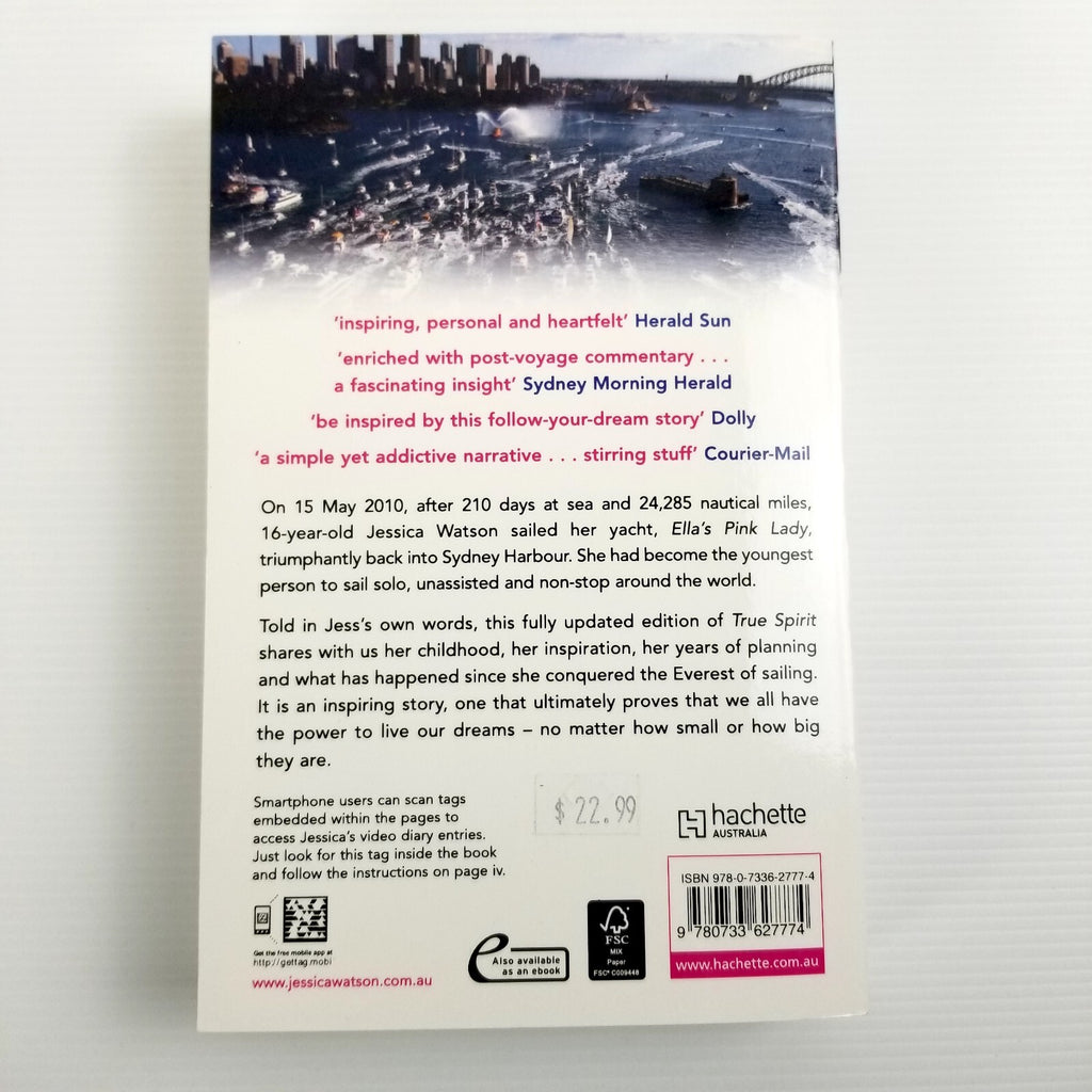 *Signed* True Spirit: The Aussie Girl Who Took on the World by Jessica Watson
