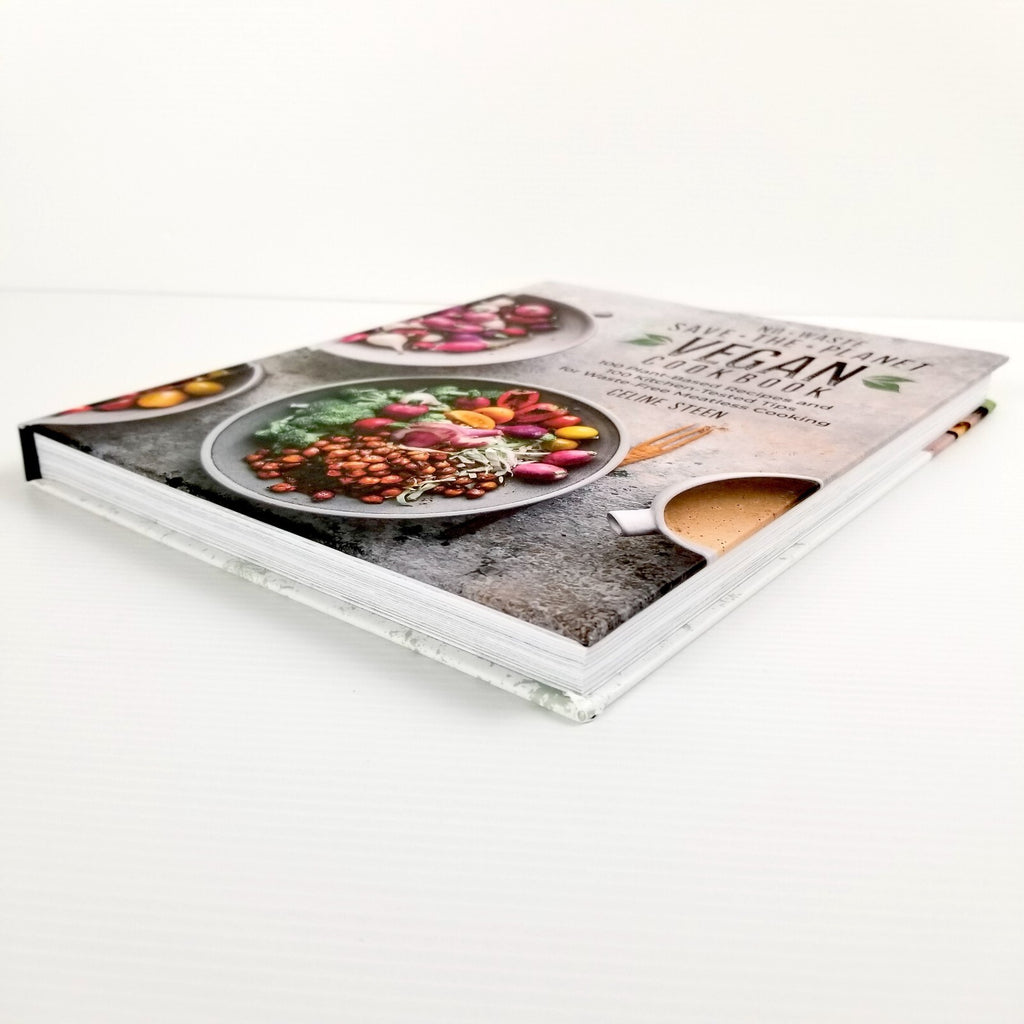 No-Waste Save-the-Planet Vegan Cookbook: 100 Plant-Based Recipes Hardcover Book