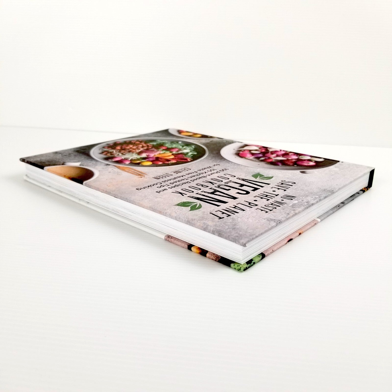No-Waste Save-the-Planet Vegan Cookbook: 100 Plant-Based Recipes Hardcover Book