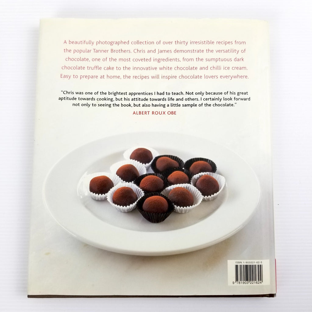 For Chocolate Lovers: From Truffles to Tiramisu by Chris Tanner James Tanner