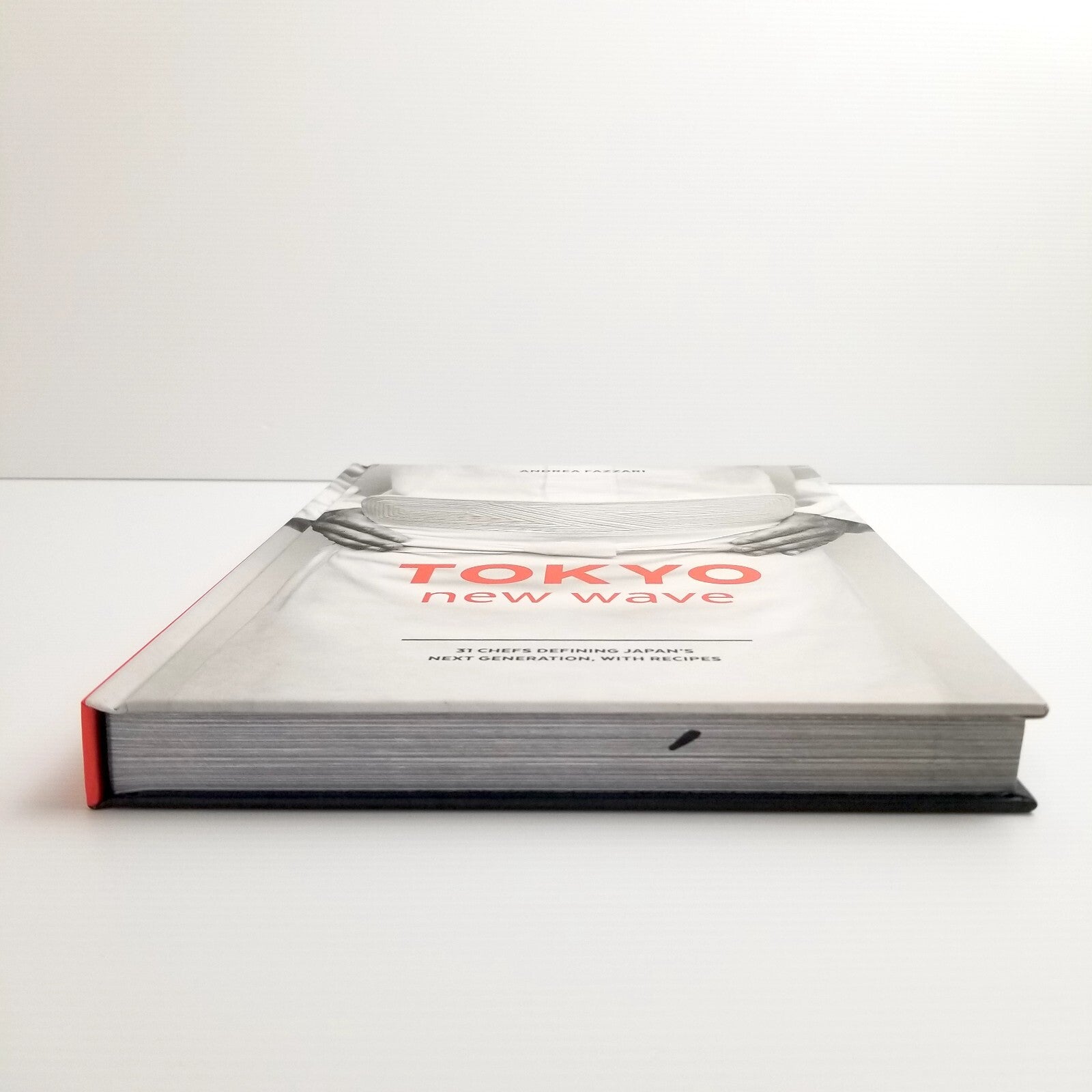 Tokyo New Wave: 31 Chefs Defining Japan's Next Generation, Cookbook, A. Fazzari
