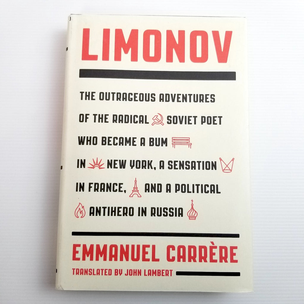 Limonov: The Outrageous Adventures... Soviet Poet (Hardcover) Emmanuel Carrere