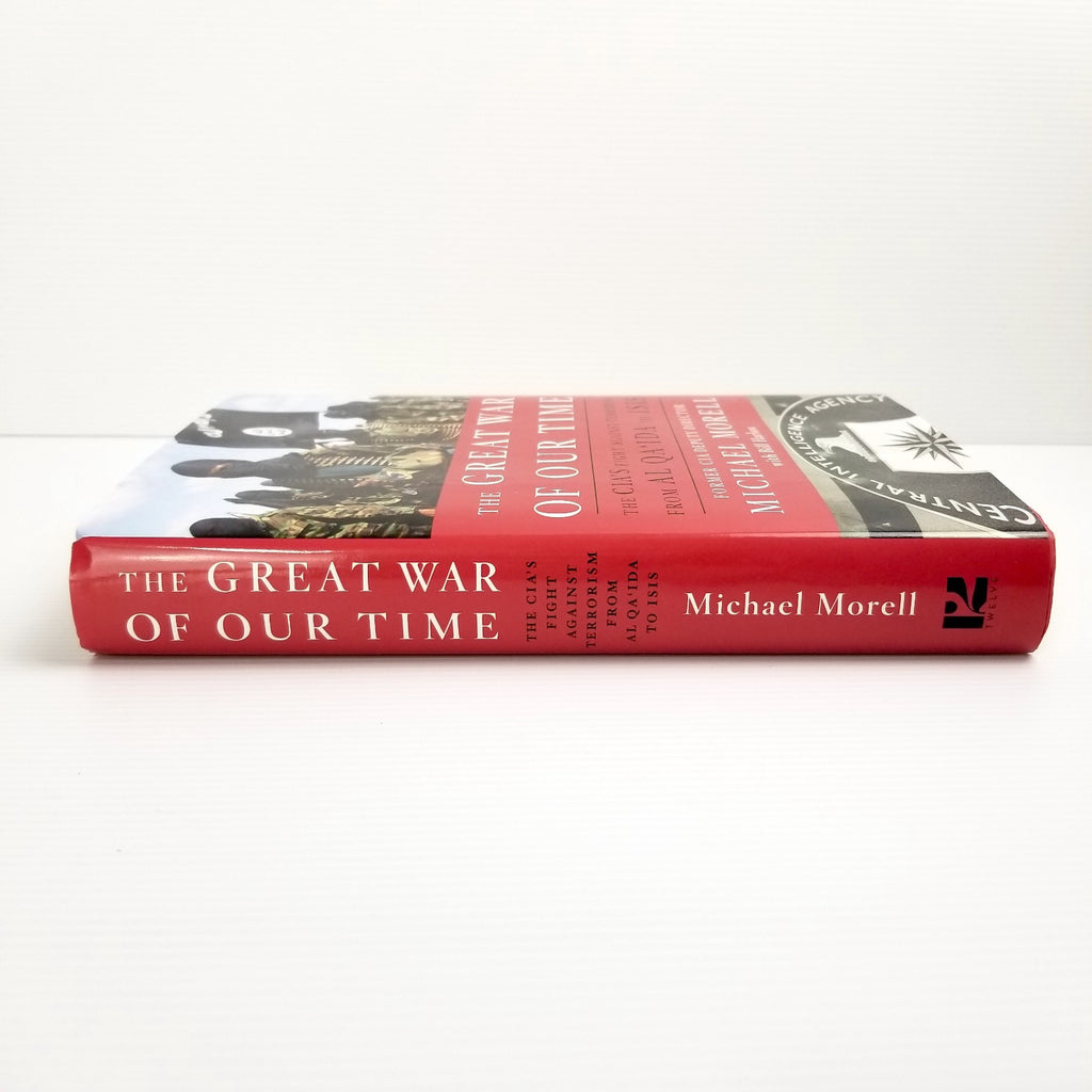 The Great War of Our Time: The Cia's Fight Against Terrorism Hardcover 2015 New