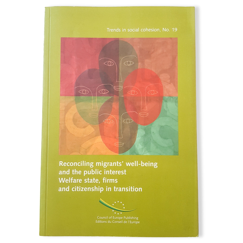 Reconciling Migrants' Well-being and The Public Interest... By Council of Europe