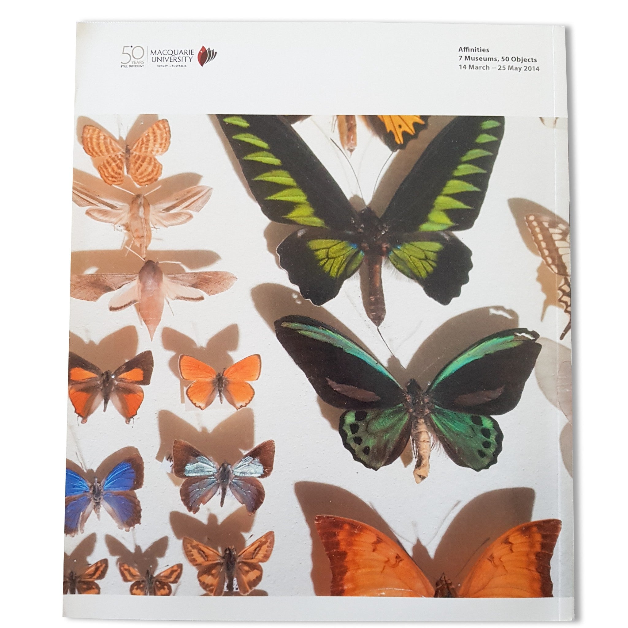 Affinities: 7 Museums 50 Objects By Macquarie University Museums and Collections