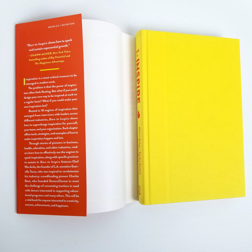 Dare to Inspire: Sustain the Fire of Inspiration in Work and Life Hardcover 2020