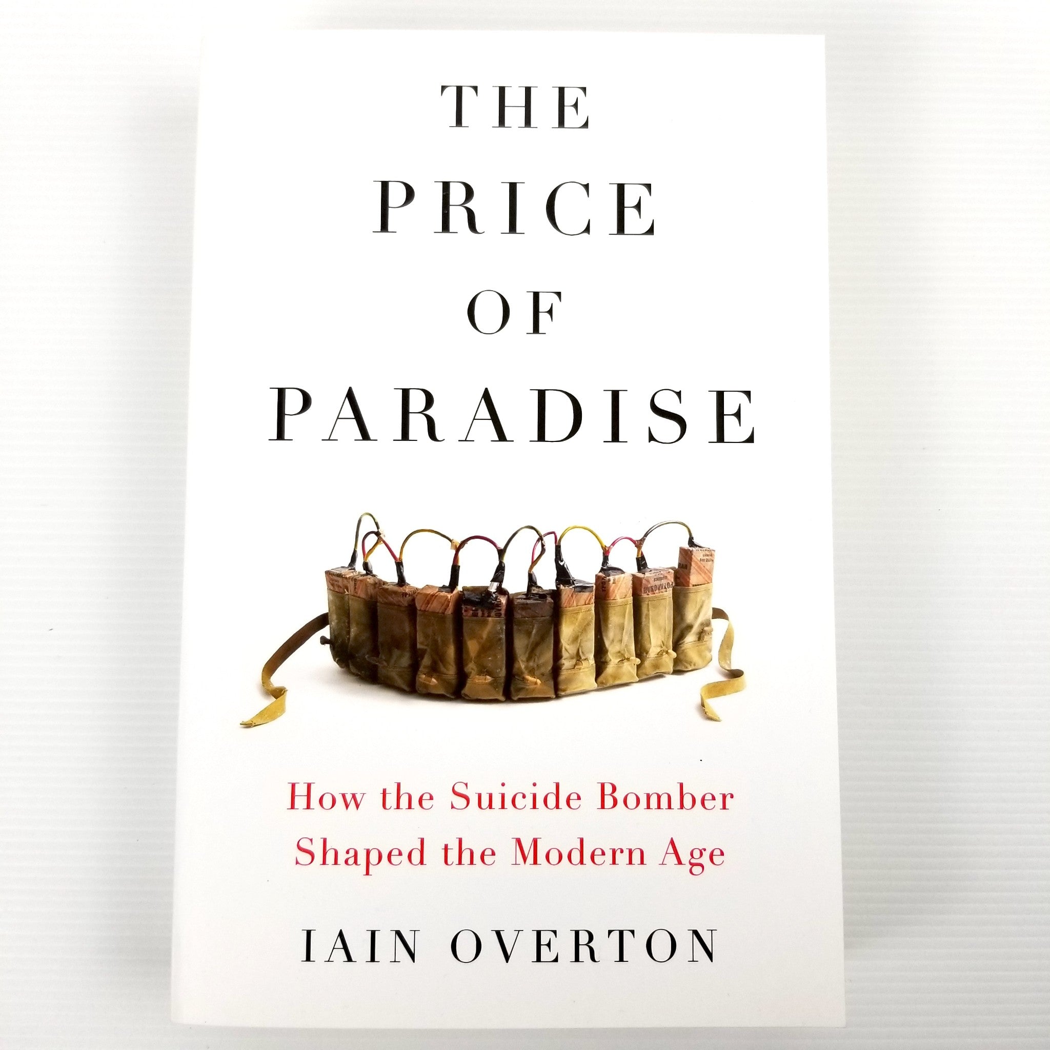 The Price of Paradise By Iain Overton (Paperback, 2019) Military War Journalist
