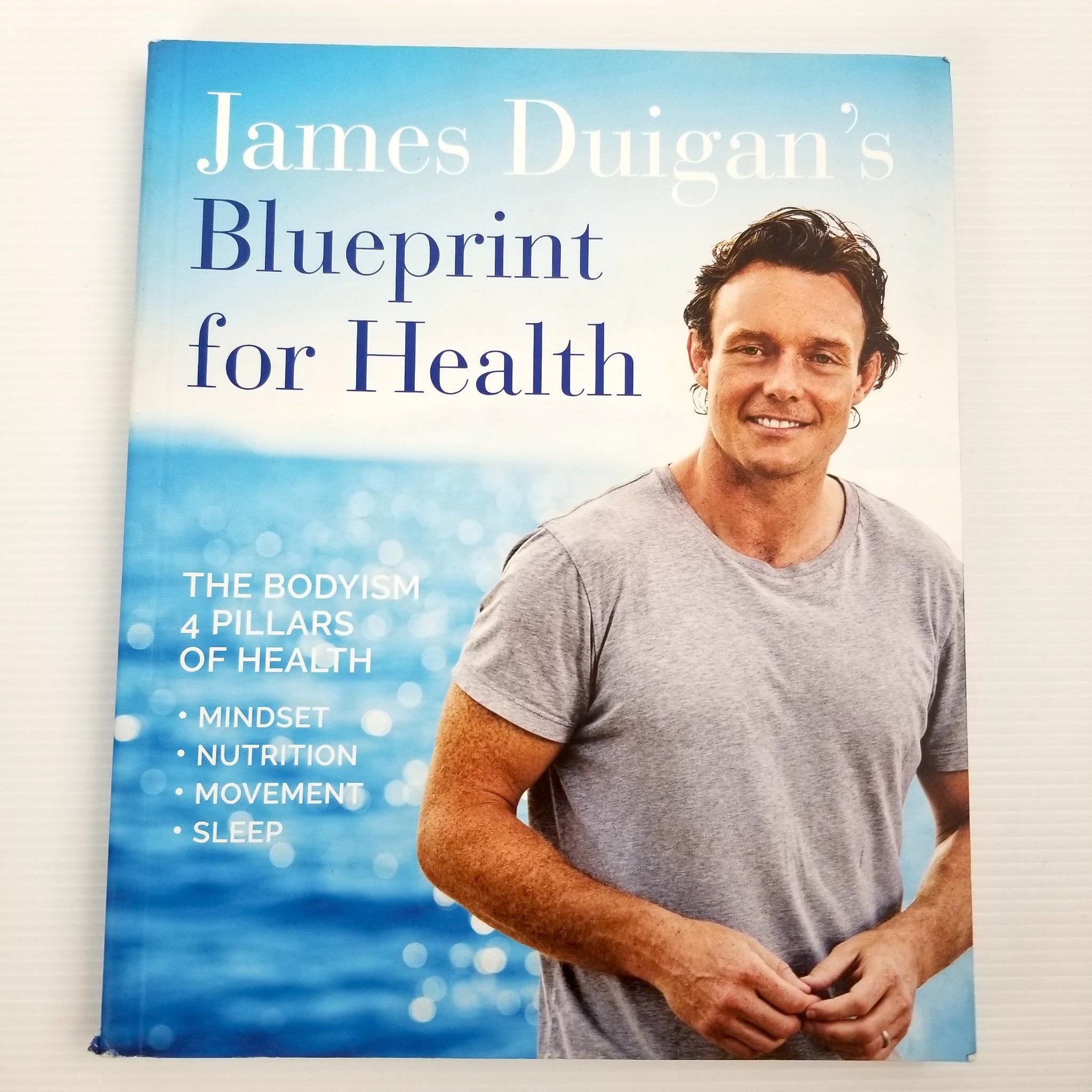 James Duigan's Blueprint for Health The Bodyism 4 Pillars of Health Nutrition